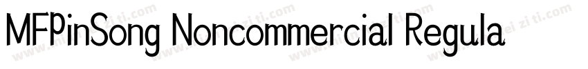 MFPinSong Noncommercial Regular字体转换